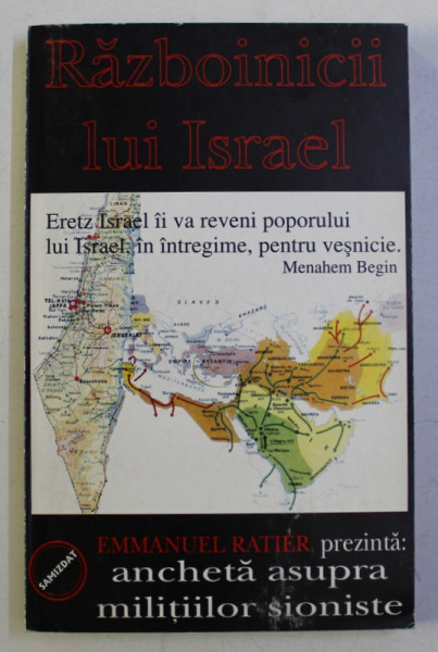 RAZBOINICII LUI ISRAEL - ANCHETA ASUPRA MILITIILOR SIONISTE de EMMANUEL RATIER , 1999