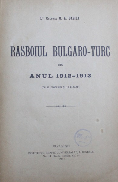 RAZBOIUL BULGARO-TURC DIN ANUL 1912-1913 , 1914
