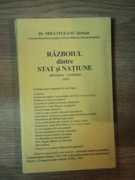 RAZBOIUL DINTRE STAT SI NATIUNE (DICTATURA-REVOLUTIA) VOL I de MILCOVEANU SERBAN , 1997