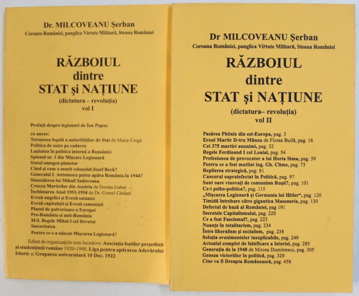 RAZBOIUL DINTRE STAT SI NATIUNE ( DICTATURA - REVOLUTIA ) VOL. I - II de MILCOVEANU SERBAN , 1997 - 1998