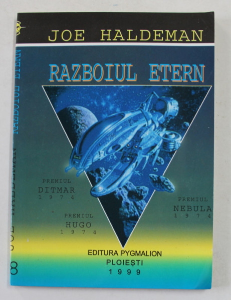 RAZBOIUL ETERN de JOE HALDEMAN , 1999