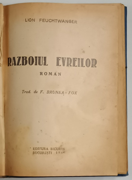 RAZBOIUL EVREILOR , roman de LION FEUCHTWANGER , 1945