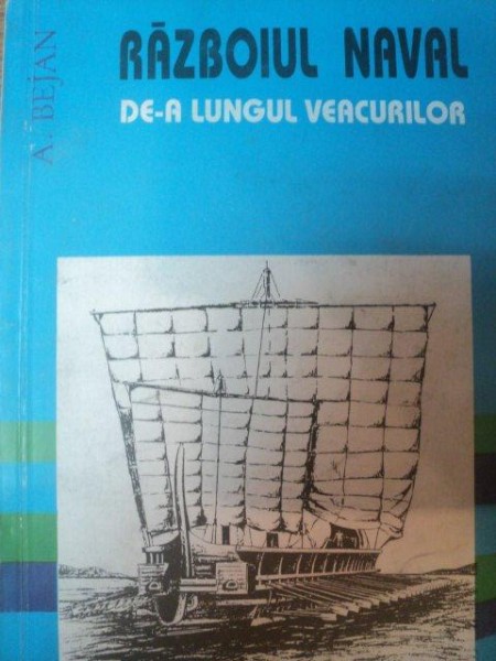 RAZBOIUL NAVAL DE-A LUNGUL VEACURILOR de ANTON BEJAN , 1994