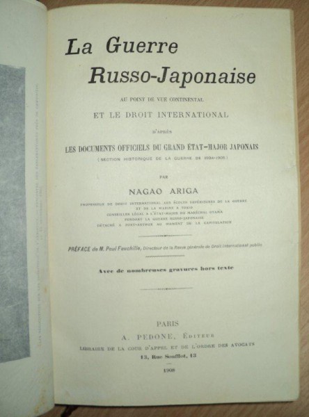 Razboiul ruso-japonez din punct de vedere al dreptului international, Nagao Ariga, Paris, 1909