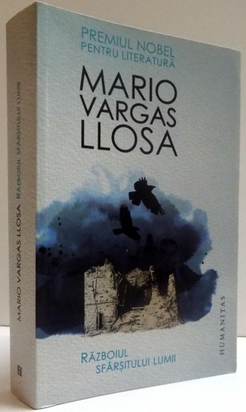 RAZBOIUL SFARSITULUI LUMII de MARIO VARGAS LLOSA , 2015