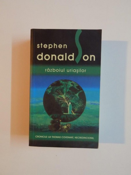 RAZBOIUL URIASILOR de STEPHEN DONALDSON , 2011