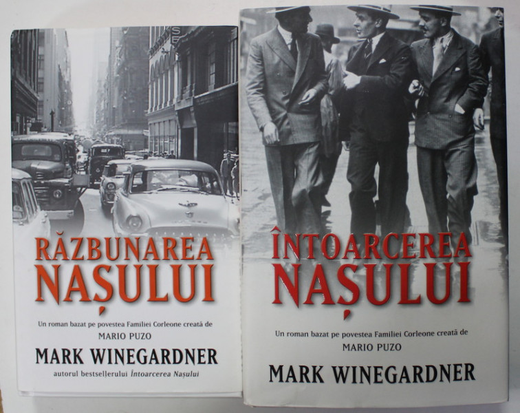 RAZBUNAREA NAŞULUI /  INTOARCEREA  NAŞULUI de MARK WINEGARDNER , 2 VOLUME , 2008 -2009