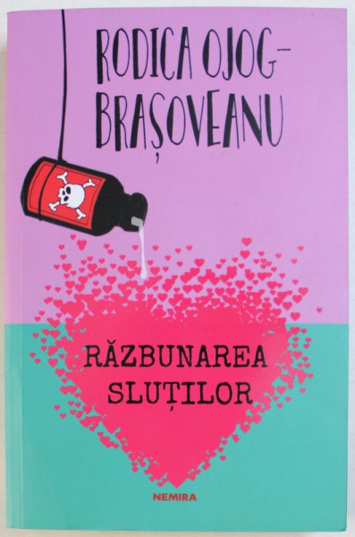 RAZBUNAREA SLUTILOR de RODICA OJOG - BRASOVEANU , 2018