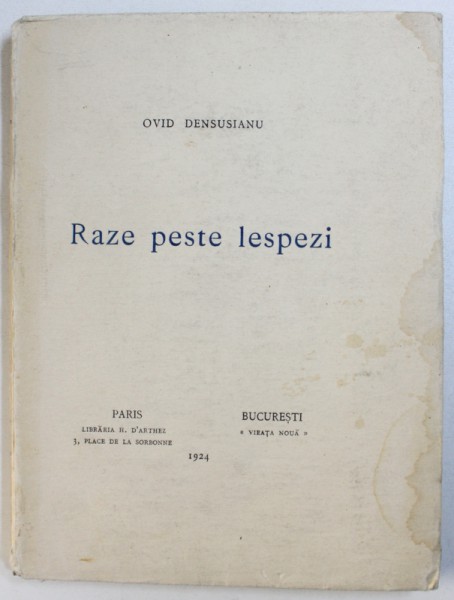RAZE PESTE LESPEZI  - versuri de OVID DENSUSIANU , 1924