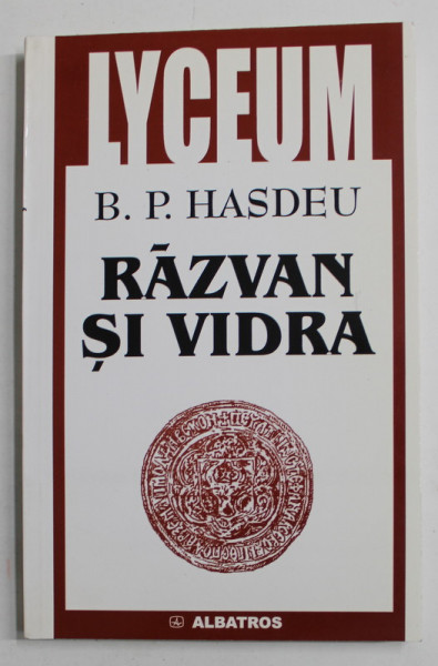 RAZVAN SI VIDRA de B. P. HASDEU , 2001