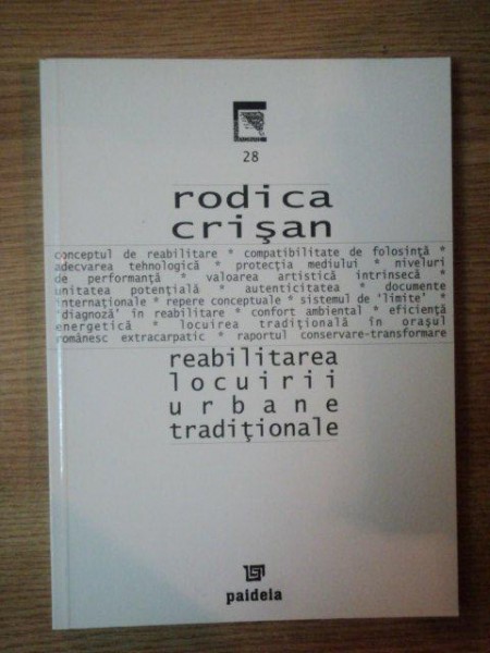 REABILITAREA LOCUIRII URBANE TRADITIONALE de RODICA CRISAN , 2004