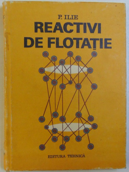 REACTIVI DE FLOTATIE de P. ILIE , 1982