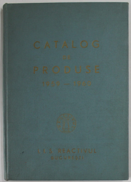 '' REACTIVUL '' , INTREPRINDERE INDUSTRIALA DE STAT , CATALOG DE PRODUSE 1959 -1960