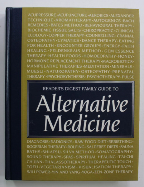 READER 'S DIGEST FAMILY GUIDE TO ALTERNATIVE MEDICINE , 1991