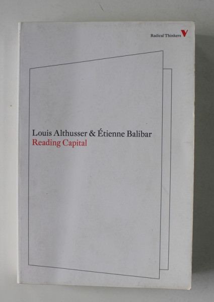 READING CAPITAL by LOUIS ALTHUSSER and ETIENNE BALIBAR , 2009