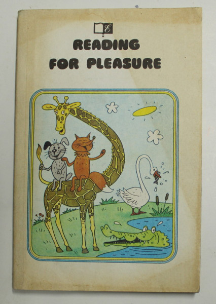 READING FOR PLEASURE  , TEXT IN ENGLEZA , EXPLICATII IN LIMBA RUSA , 1990