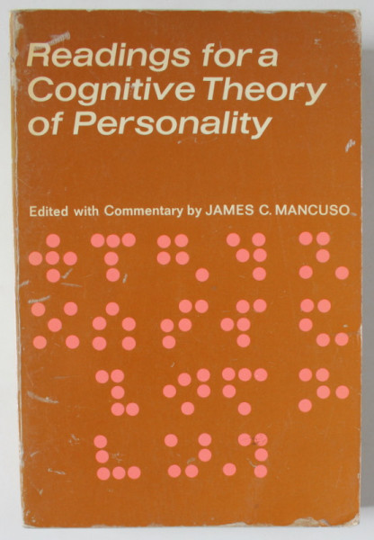 READINGS FOR A COGNITIVE  THEORY OF PERSONALITY by JAMES C. MANCUSO , 1970