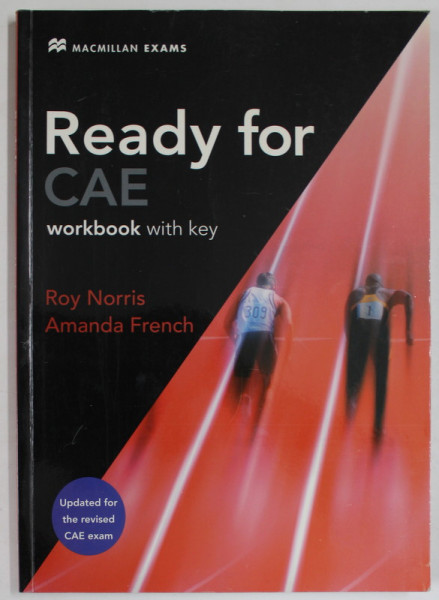 READY FOR CAE , WOORKBOOK WITH KEY by ROY NORRIS and AMANDA FRENCH , 2008
