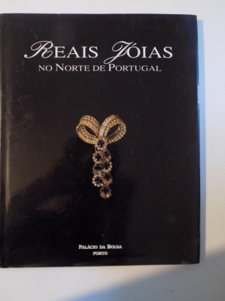 REAIS JOIAS , NO NORTE DE PORTUGAL 1995