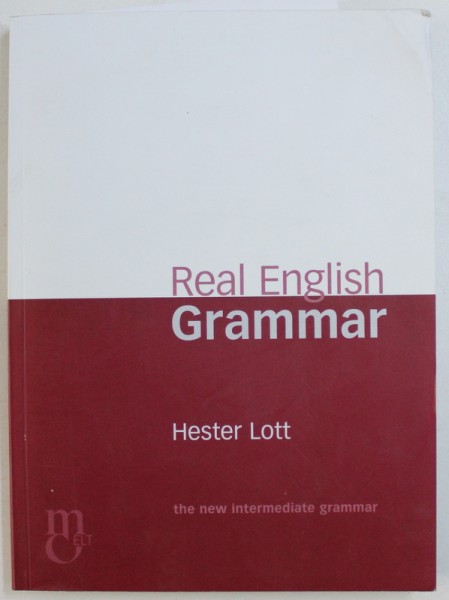 REAL ENGLISH GRAMMAR by HESTER LOTT