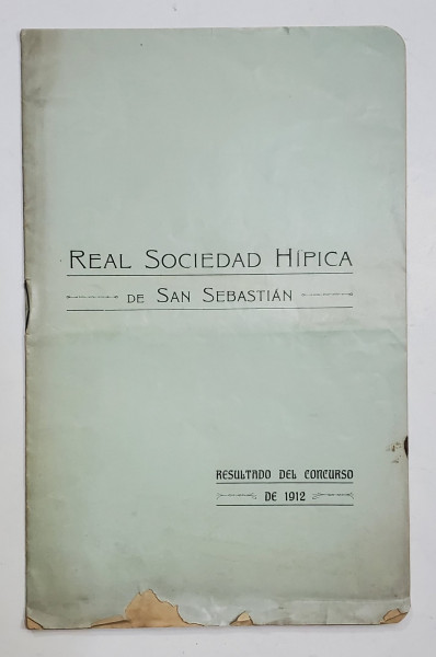 REAL SOCIEDAD HIPICA DE SAN SEBASTIAN , RESULTADO DEL CONCURSO DE 1912