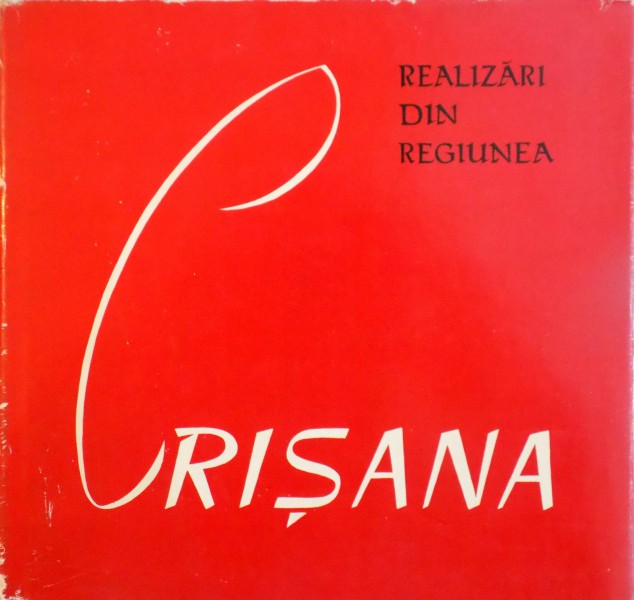 REALIZARI DIN REGIUNEA CRISANA, 1964