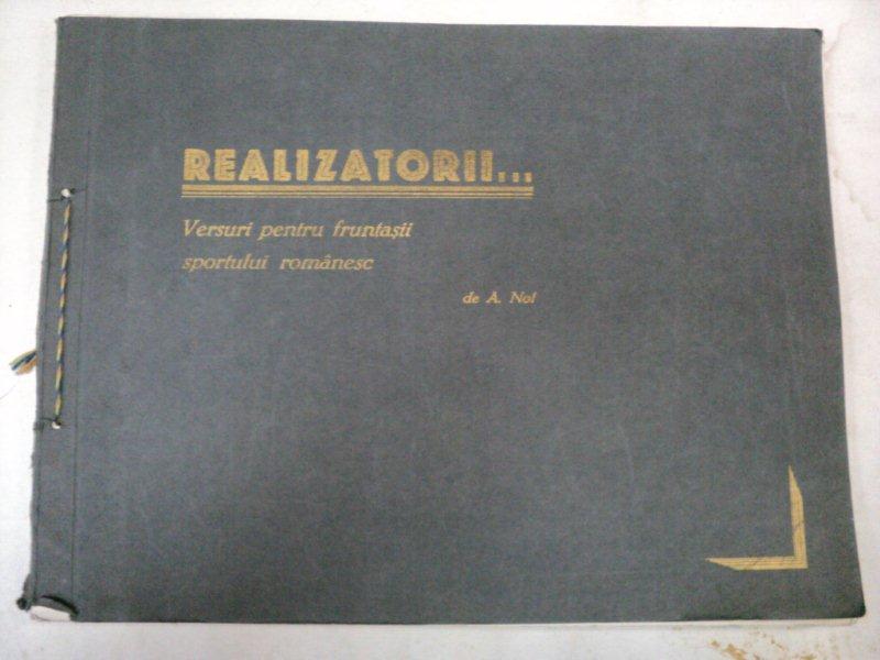 REALIZATORII UN ALBUM - VERSURI PENTRU FRUNTASII SPORTULUI ROMANESC-A.NOL