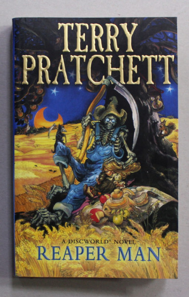 REAPER MAN  , A DISCWORLD NOVEL by TERRY PRATCHETT , 1992