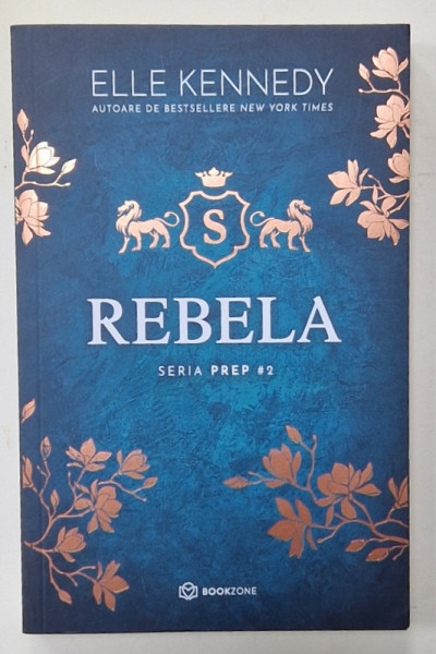 REBELA , SERIA ' PREP ' No. 2 de ELLE KENNEDY , 2023