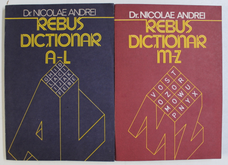 REBUS DICTIONAR - CUVINTE DE 4 LITERE de NICOLAE ANDREI , VOLUMELE I - II , 1986 - 1988