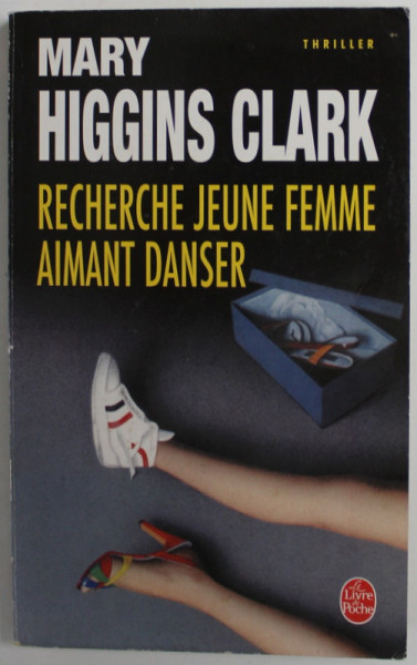 RECHERCHE JEUNE FEMME AIMANT DANSER  par MARY HIGGINS CLARK , 1991