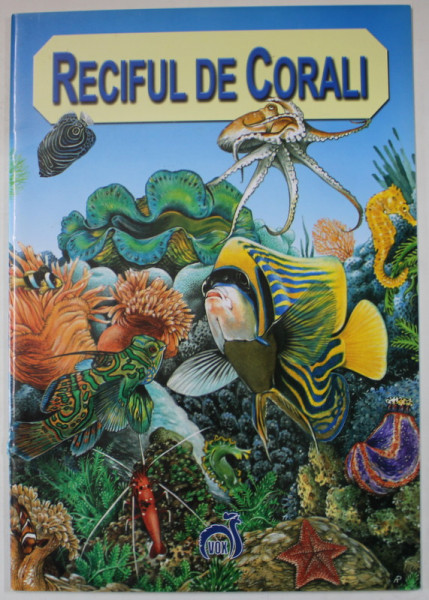 RECIFUL DE CORALI de ANITA GANERI , ilustratii de ANTONELLA PASTORELLI , 2007