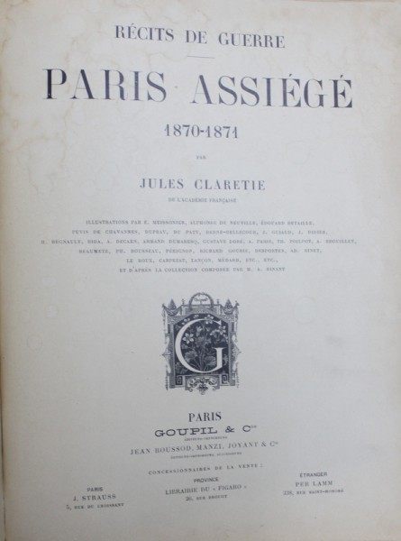 RECITS DE GUERRE  - PARIS ASSIEGE 1870 - 1871  par JULES CLARETIE