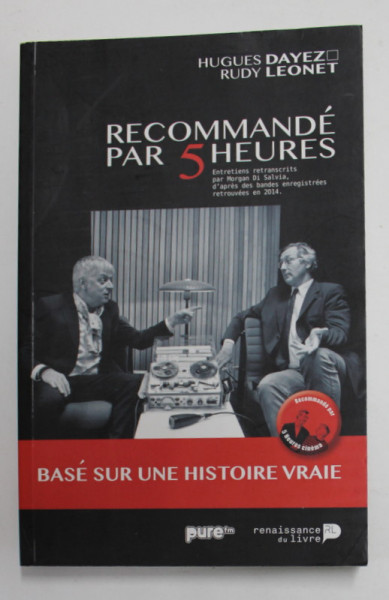 RECOMANDE PAR 5 HEURES par HUGUES DAYEZ et RUDY LEONET , 2014