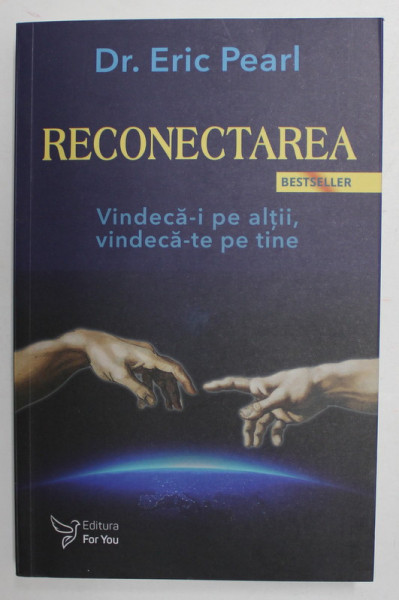 RECONECTAREA , VINDECA - I PE ALTII , VINDECA - TE PE TINE , EDITIA A III - A de ERIC PEARL , 2022 , MICI DEFECTE