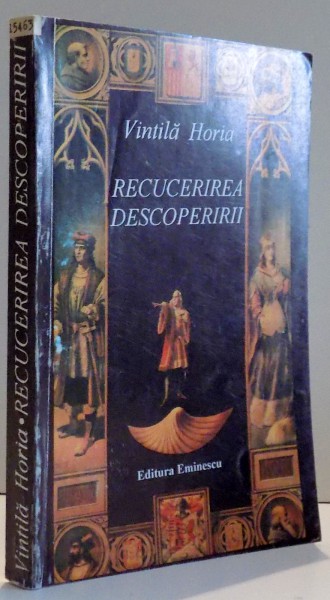 RECUCERIREA DESCOPERIRII de VINTILA HORIA , 1996