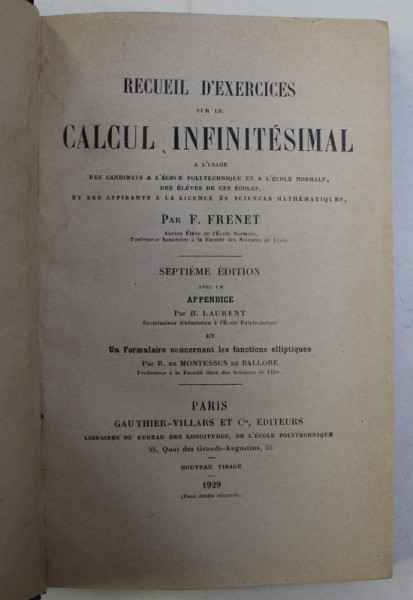 RECUEIL D' EXERCICES SUR LEI CALCUL INFINITESIMAL SEPTIEME ED. par F. FRENET , 1929