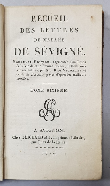 RECUEIL DES LETTRES DE MADAME DE SEVIGNE , TOME SIXIEME  , 1810