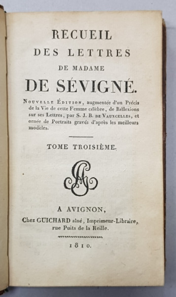 RECUEIL DES LETTRES DE MADAME DE SEVIGNE , TOME TROISIEME , 1810