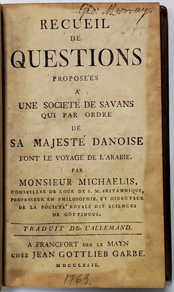 RECUEL DE QUESTIONS PEOPOSEES A UNE SOCIETE DE SAVANS QUI PAR par MONSIEUR MICHAELIS - FRANKFURT, 1763