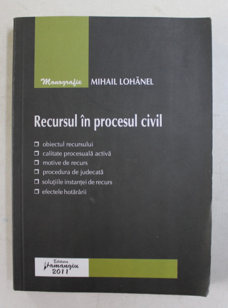 RECURSUL IN PROCESUL CIVIL de MIHAIL LOHANEL , 2011
