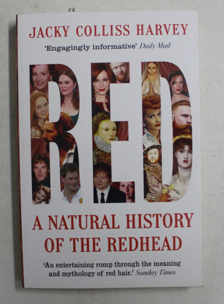 RED A NATURAL HISTORY OF THE REDHEAD by JACKY COLLISS HARVEY , 2016