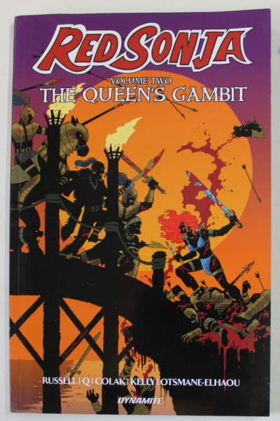 RED SONJA , VOLUME TWO : THE QUEEN ' S GAMBIT , by RUSSELL ...OTSMANE - ELHAOU , 2018, BENZI DESENATE *
