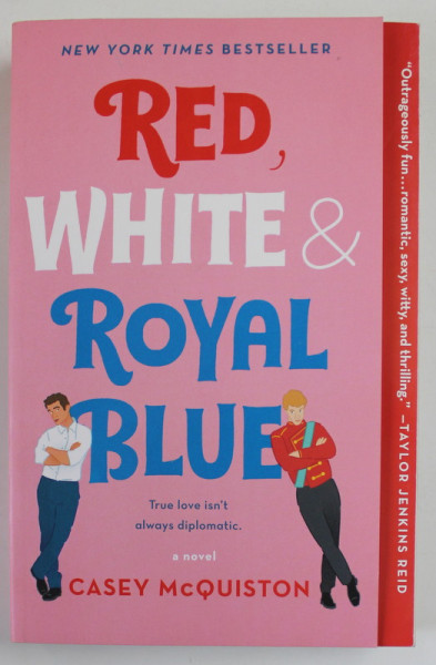 RED , WHITE and ROYAL BLUE by CASEY McQUISTON , 2019