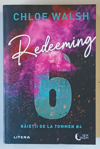 REDEEMING 6 , DIN SERIA BAIETII DE LA TOMMEN , VOLUMUL IV de CHLOE WALSH , 2025 *MICI DEFECTE
