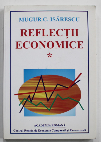 REFLECTII ECONOMICE de MUGUR ISARESCU , 2001