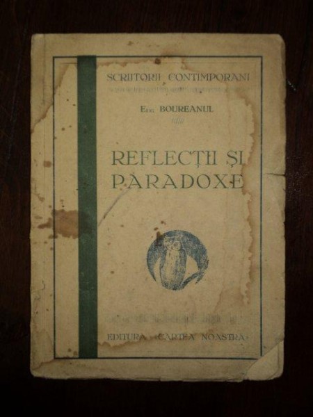REFLECTII SI PARADOXE. de EUG. BOURENUL, DEDICATIE, BUCURESTI, 1929