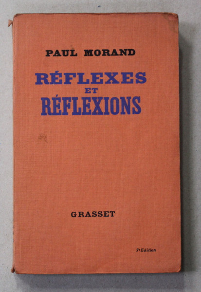 REFLEXES ET REFLEXIONS par PAUL MORAND , 1939