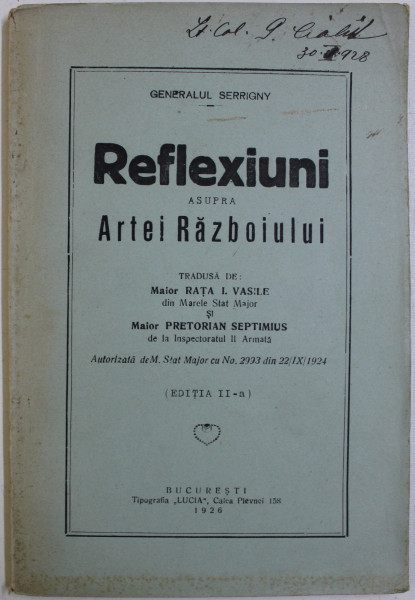 REFLEXIUNI ASUPRA ARTEI RAZBOIULUI de GENERALUL SERRIGNY , 1926
