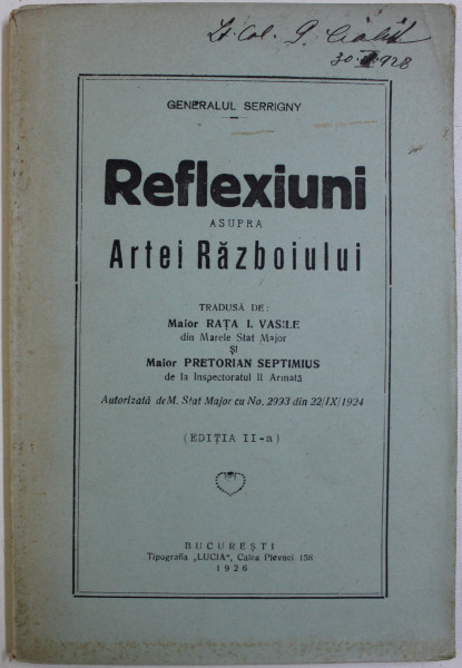 REFLEXIUNI ASUPRA ARTEI RAZBOIULUI de GENERALUL SERRIGNY , 1926